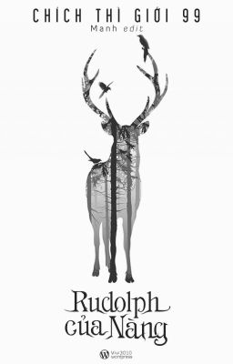 [H] Rudolph của nàng - Chích Thì Giới 99