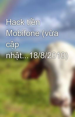 Hack tiền Mobifone (vừa cập nhật...18/8/2010)