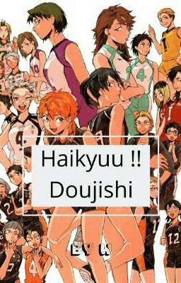 Haikyuu !! Doujishi 