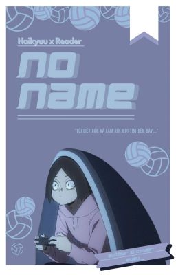 [Haikyuu x Reader] No Name