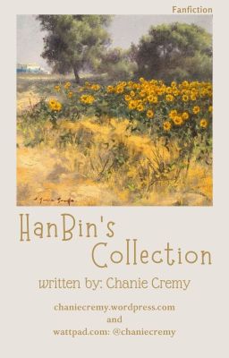 HanBin's collection - written by: Crème Brûlée