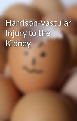Harrison-Vascular Injury to the Kidney