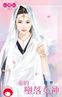 [HĐ] Nữ thần sa đọa của đế - Kiều Ninh (meoconlunar cv)