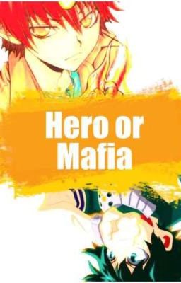 Hero or Mafia [TransFic]