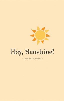  Hey Sunshine! [2Jae] [Oneshot]