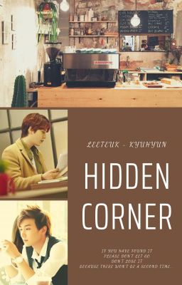 Hidden Corner [Edit | Leeteuk x Kyuhyun]