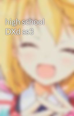 high school DXd ss3