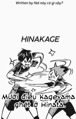 hinakage // mười điều Kageyama ghét ở Hinata.