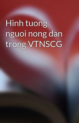 Hinh tuong nguoi nong dan trong VTNSCG