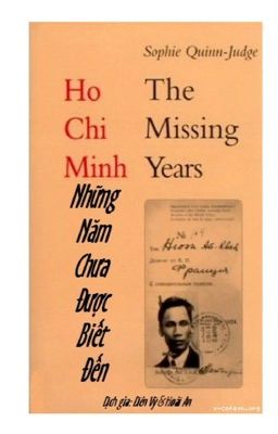 Hồ Chí Minh: Những năm tháng chưa được biết đến