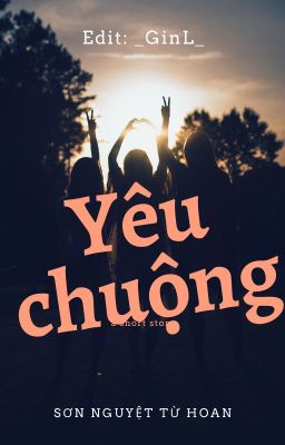 [Hoàn] Yêu chuộng - 偏爱 - Sơn Nguyệt Từ  Hoan