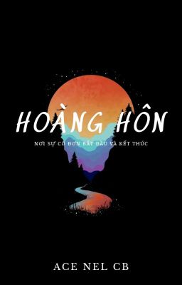 HOÀNG HÔN - [by ÁC]