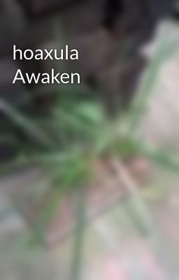hoaxula Awaken