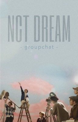 Hội anh em có vẻ thân [ NCT Dream | OT7] 