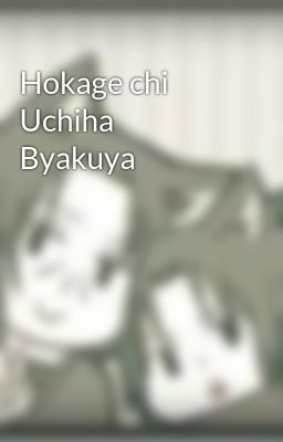 Hokage chi Uchiha Byakuya