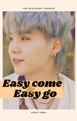 hopega | easy come and easy go