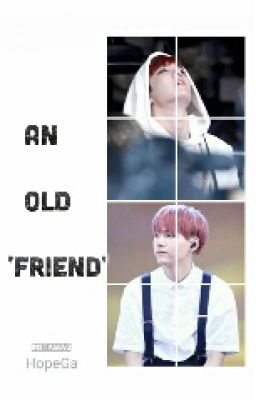[Hopega][Oneshot] An old 'friend'?!