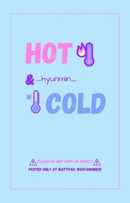 hot , cold - hyunmin