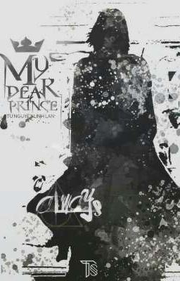 [HP đồng nhân - LVSS] My Dear Prince