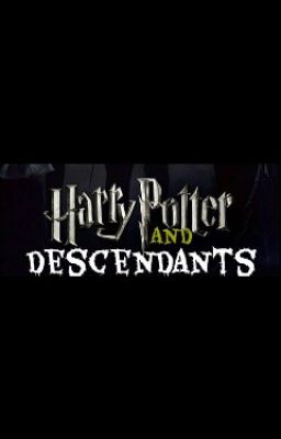 [HP] Harry Potter và những hậu duệ