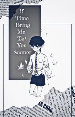 [HP] If Time Bring Me To You Sooner