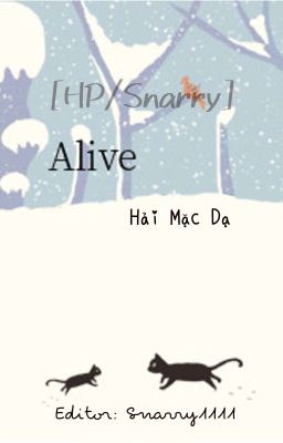 [HP/SH/Edit] Alive
