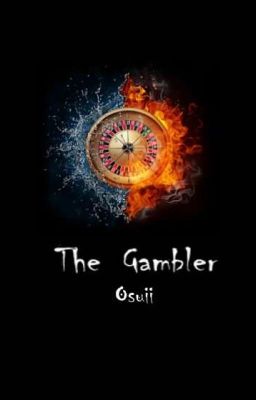 [HP] The Gambler