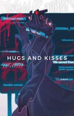 Hugs and kisses|TitanCameraman Bottom