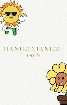 [ Hunter X Hunter ] Điên