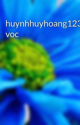 huynhhuyhoang123 voc
