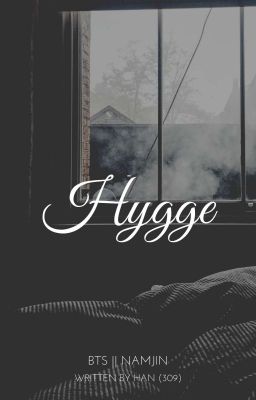 Hygge [NamJin] [BTS] [Written Fiction]