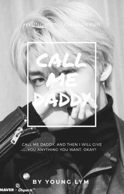 [HyungKyun] [Monsta X] [H] Call Me Daddy