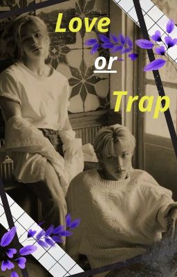[ Hyunlix ] Love or trap ?