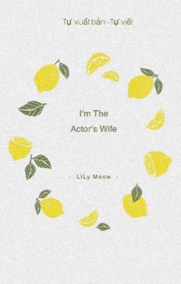 I'm The Actor's Wife
