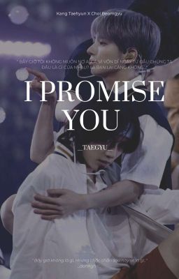 I Promise You [Taegyu]