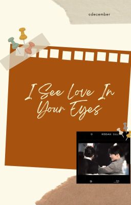 I See Love In Your Eyes