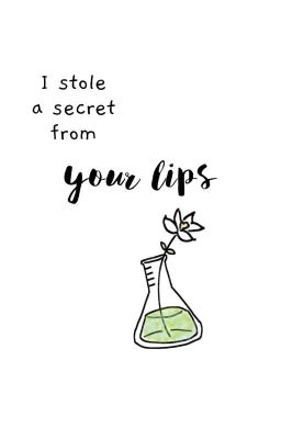 I Stole A Secret From Your Lips