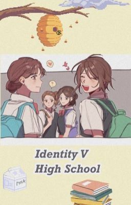 Identity V High School