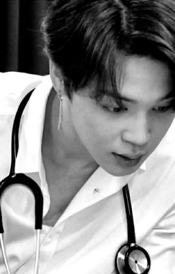 [IMAGINE] [BTS] [PARK JIMIN] Doctor