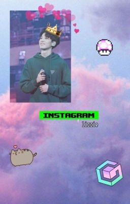|| IMAGINE || Wonwoo có nàng thơ trên Instagram || LIZZIE ||