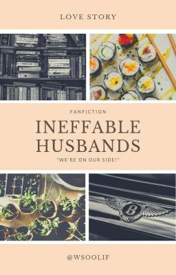 /ineffable husbands/ little things