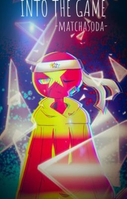 Into the Game(countryhumans)( Drop)