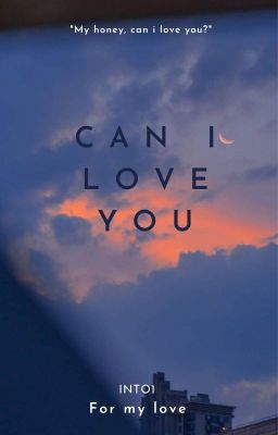 [INTO1] Can I Love You