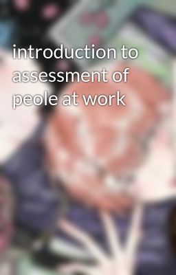 introduction to assessment of peole at work
