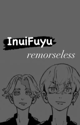  |InuiFuyu| Remorseless 