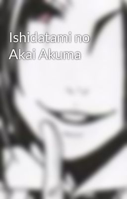 Ishidatami no Akai Akuma