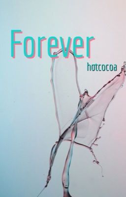 《IwaOi》 Forever 《Fic dịch》