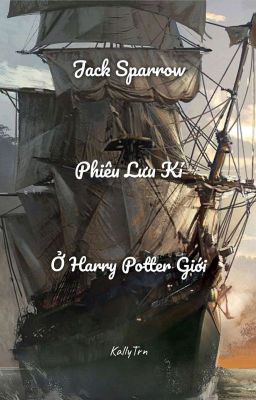Jack Sparrow Phiêu Lưu Kí Ở Harry Potter Giới