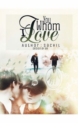 [JackBam] You Whom I Love (Complete)