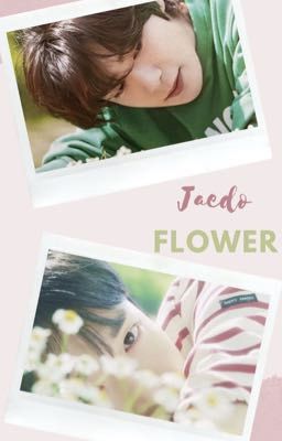 [Jaedo] Flower